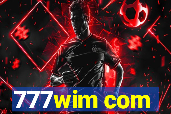 777wim com